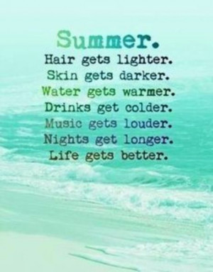 Probably my favorite summer quote