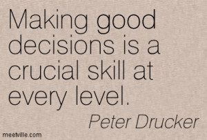 ... making and taking the right decisions your success is guaranteed