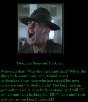 Gunnery Sergeant Hartman Quotes