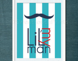 My little man mustache art print - 8x10 - baby boy nursery quote ...