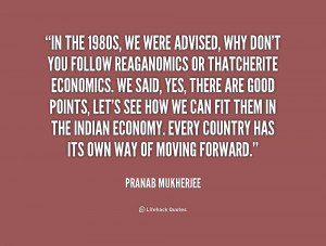 quote-Pranab-Mukherjee-in-the-1980s-we-were-advised-why-223237.png