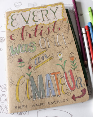 like this with different sayings and quotes similar to my sketchbook ...