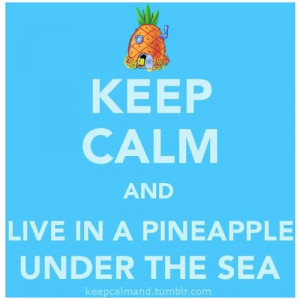 Spongebob Squarepants Keep Calm Quote
