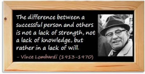 Inspiring Quote for Success - Vince Lombardi