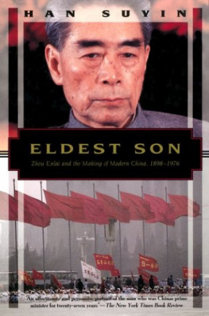 Start by marking “Eldest Son: Zhou Enlai and the Making of Modern ...