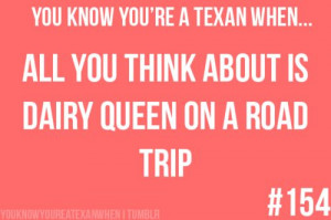 This is so true!!! When I am on a road trip through Texas, I make all ...