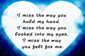 did i miss something my heart i miss you miss you dearly miss the way