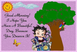 Betty Boop, have a great day