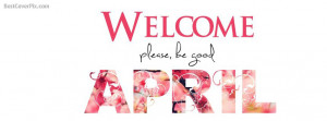 Welcome April FB Cover for Timeline