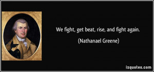 Go Back > Gallery For > Nathanael Greene Quotes
