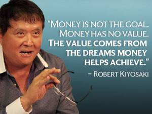 Quotes about Money by Famous People - Money is not the goal. Money ...