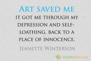 Art saved me; it got me through my depression and self-loathing, back ...