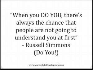 Do You! Russell Simmons quote