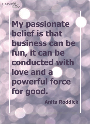 Anita Roddick #quote #business