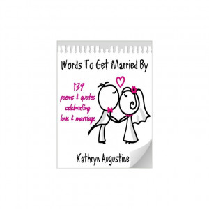 To Get Married By 139 Poems & Quotes Celebrating Love & Marriage