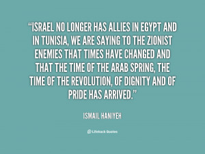 Israel no longer has allies in Egypt and in Tunisia, we are saying to ...