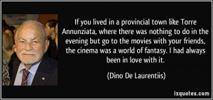 If you lived in a provincial town like Torre Annunziata, where there ...