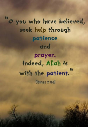 Verily Allah is with the patient.