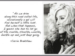 Carry bradshaw sex in the city sarah jessica parker quote