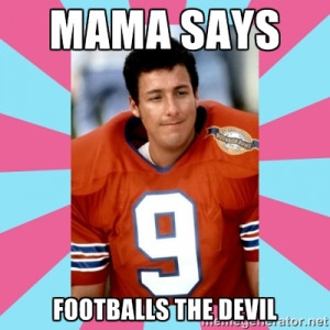 Waterboy Mama Meme