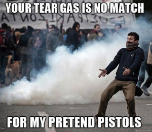 Funny Protestor Tear Gas Pretend Pistols Meme Picture Photo - Your ...