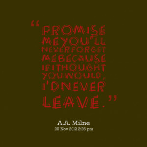 5532-promise-me-youll-never-forget-me-because-if-i-thought-you_380x280 ...