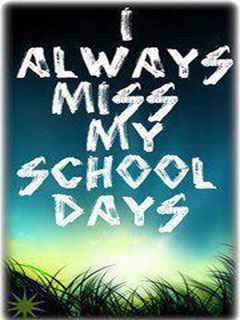 always miss my school days - quotes Photo