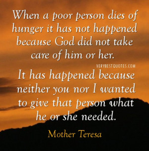 When a poor person dies of hunger it has not happened because God did ...