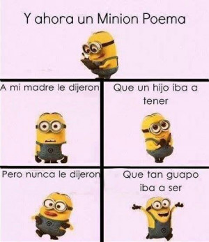 minions poem in Spanish by Minions-Fans on deviantART