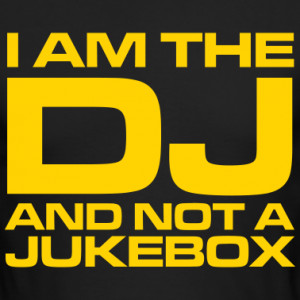 Real DJ Quotes…