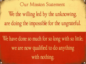 We The Willing... - Our Mission Statement