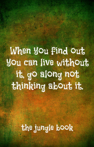 The Jungle Book quotes, Disney wisdom