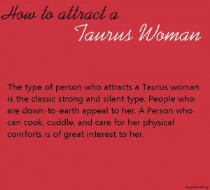 Taurus Quotes For Women Taurus woman very true