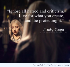 Lady gaga quote on ignoring hatred
