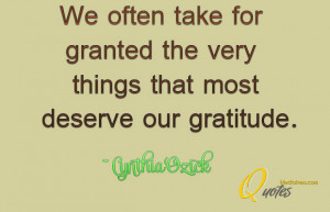 We often take for granted the very things that most deserve our ...