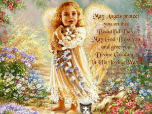 May Angels Protect You On This Beautiful Day. May God Bless You And ...