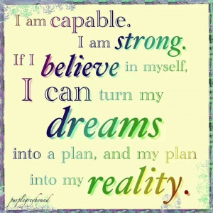 strong beliefs make dreams reality