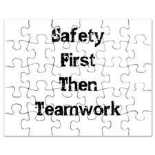 Safety First Then Teamwork Puzzle for