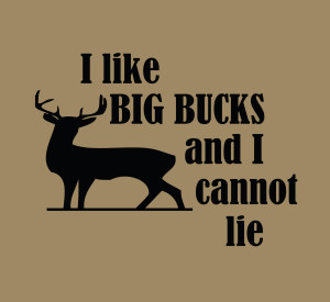 Go Back > Images For > Funny Deer Hunting Sayings
