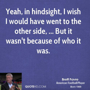 quotes about hindsight