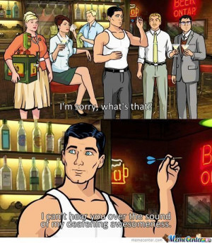Archer Is Awesome