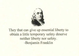 walking walking patriot act Benjamin Franklin quotes