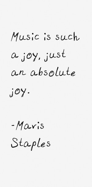 Mavis Staples Quotes & Sayings