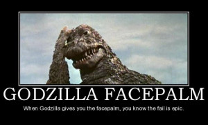 Godzilla Godzilla Facepalm