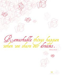 ... one dream I have is to work for someone like him inspiring happiness