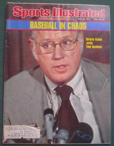 BOWIE KUHN BASEBALL IN CHAOS JOLTS SYSTEM SPORTS ILLUSTRATED MAGAZINE
