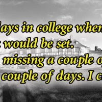 College Days Quotes College Days Missing Quotes