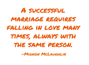 So, what do you think of my 10 favorite happy marriages quotes?