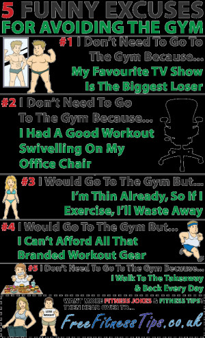 Funny Excuses For Avoiding The Gym