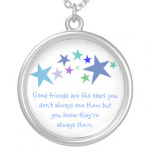 Good Friends Like Stars Always There Quote Personalized Necklace
